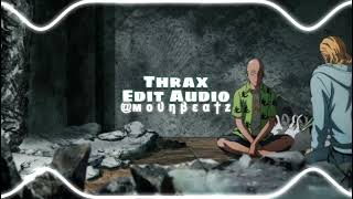 thrax  ssgkobe edit audio [upl. by Darej]