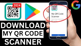 How To Download My QR Code Scanner App From Play Store Full Tutorial [upl. by Isahella]