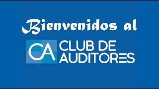 Bienvenidos Al Club De Auditores [upl. by Nesnej]