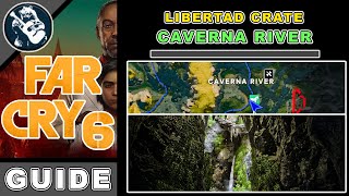 Libertad Crate in Caverna River  Far Cry 6 Guide [upl. by Arjan242]