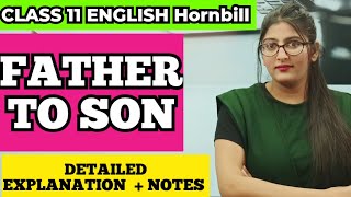 Father to son class 11 englishFather to son explanation in hindiFather to son class 11 [upl. by Ahsinrat]