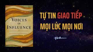 Làm Chủ Ký Năng Giao Tiếp Giúp Bạn Tự Tin Giao Tiếp Mọi Lúc Mọi Nơi tóm Tắt Sách [upl. by Erdeid]