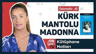 Gerçek Bir Klasik Kürk Mantolu Madonna  Sabahattin Ali  Kütüphane Notları [upl. by Franza]