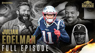 Julian Edelman  Ep 136  ALL THE SMOKE Full Episode  SHOWTIME Basketball [upl. by Delanty]