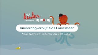 Kinderdagverblijf Kids Landsmeer [upl. by Tillo]