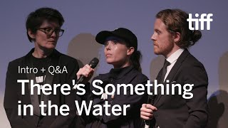 THERES SOMETHING IN THE WATER Cast and Crew QampA  TIFF 2019 [upl. by Millman135]