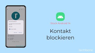 Kontakt blockieren Android 14 [upl. by Boelter]