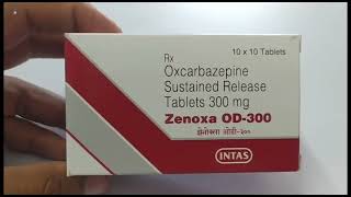 Zenoxa OD300 Tablet  Oxcarbazepine Tablet  Zenoxa OD 300mg Tablet Uses Side effects benefits Dose [upl. by Ailimaj]