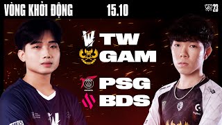 TW vs GAM BO5  PSG vs BDS BO5  CKTG 2023  VÒNG KHỞI ĐỘNG  15102023 [upl. by Rome]