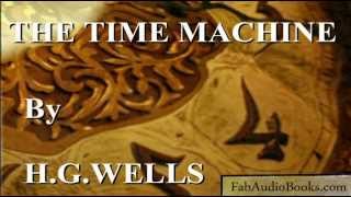 THE TIME MACHINE by H G Wells  complete unabridged audiobook by Fab Audio Books [upl. by Yenot555]