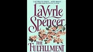 The Fullfillment LaVyrle Spencer [upl. by Wesley]