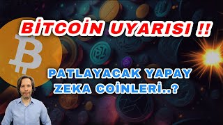 BITCOIN UYARISI  PATLAYACAK YAPAY ZEKA COINLERİ [upl. by Asimaj787]