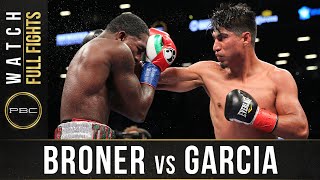 Broner vs Garcia FULL FIGHT July 29 2017  PBC on Showtime [upl. by Saidee377]