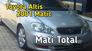 Toyota altis 2001 AT Mati Total toyotacorollaaltis corollaaltis altis altiscomunity [upl. by Hamforrd563]