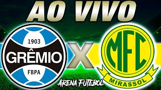 GRÊMIO x MIRASSOL AO VIVO Copinha  Narração [upl. by Airetas201]