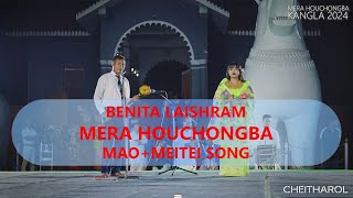 BENITA LAISHRAM on Mera Houchongba 2024 MaoMeitei song  Cheitharol [upl. by Nelleus139]