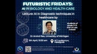 CSIR JIGYASA Futuristic Fridays AI for Biology and Health  Lecture 1 on 5th April 2024 [upl. by Elleneg]