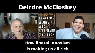 180 Deirdre McCloskey Leave Me Alone and Ill Make You Rich [upl. by Merry]