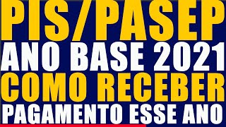 PISPASEP PAGAMENTO 2022 ANO BASE 2021 COMO RECEBER MEU ABONO SALARIAL DESSE ANO 2022 PASSP A PASSO [upl. by Sevein]