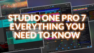 Studio One Pro 7  Everything You Need To Know [upl. by Merril172]