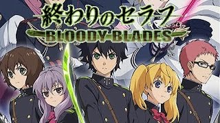 終わりのセラフ BLOODY BLADES 滅びの悪魔 アバドン降臨 [upl. by Eerolam761]