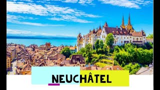 NEUENBURG  NEUCHÂTEL  SWITZERLAND [upl. by Courtenay]