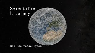 Scientific Literacy  Neil deGrasse Tyson [upl. by Christine]