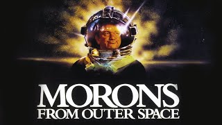 Morons From Outer Space 1985  Full Movie  Mel Smith  Griff Rhys Jones  Joanne Pearce [upl. by Llenyl203]