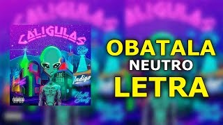 Neutro Shorty  Obatala Letra [upl. by Honorine287]