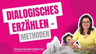 Dialogisches Erzählen  Methodik [upl. by Iinden]