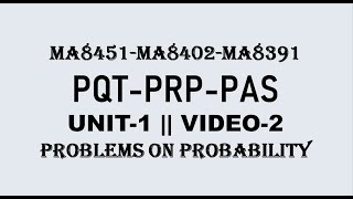 PROBLEMS USING CONDITIONAL PROBABILITY  PQT  PRP PAS UNIT1  VIDEO2 [upl. by Ardiedal]