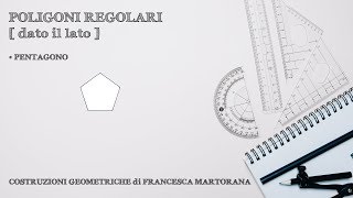 Disegno  Costruzione di un PENTAGONO dato il lato [upl. by Ydnam]