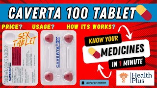 Caverta 100 Tablet  Sildenafil TABLET  WHAT IF YOU FORGET TO TAKE Caverta 100🤔 SEXTABLET [upl. by Mcdonald]