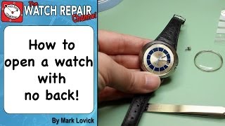 How to open a watch with no back  watch repair techniques [upl. by Aikem]