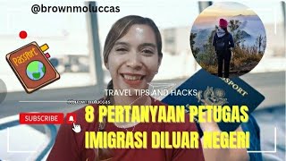 TIPS CARA MENJAWAB PERTANYAAN IMIGRASI DI BANDARA DI LUAR NEGERI [upl. by Nirrok]