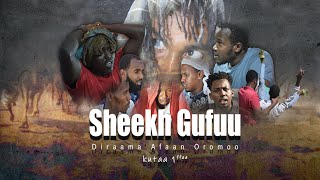 SHEIKH GUFUU Dirama afaan oromoo haraa new afaan oromo dirama2023 khuta 1ffaa zeewtube hamzanaik [upl. by Orville]