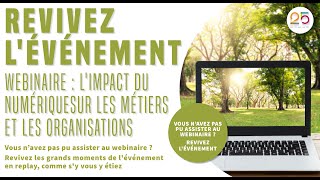 Webinaire  limpact du numérique sur les métiers et les organisations [upl. by Wiley]