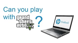 HP Elitebook 8470p i73520M  16GB  HD7570M  GTA5 gameplay [upl. by Eedna]