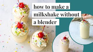 How to Make a Milkshake Without a Blender [upl. by Enrak60]