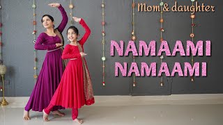 Namaami Namaami  Kabzaa  Kannada  semiclassical dance  Nivi and Ishanvi  Laasya [upl. by Qahsi]