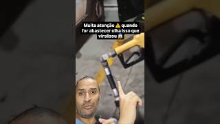 ⚠️ Muita atenção ⚠️ quando for abastecer olha só isso que viralizou 😱 viral shorts [upl. by Nimsay]