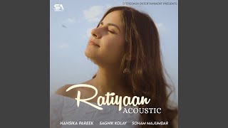 Ratiyaan Acoustic Version [upl. by Bradwell]