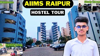 AIIMS Raipur Hostel Tour✨  Hostel Tour  AIIMS RAIPUR [upl. by Oba455]