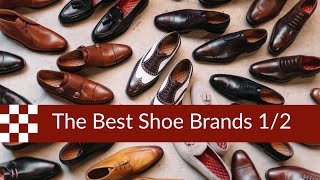 The Best Shoe Brands part 1 [upl. by Hasty6]