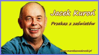 Przekaz z zaświatów  Jacek Kuroń [upl. by Eitsym758]