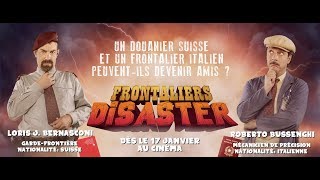 Frontaliers Disaster  Bande annonce avec soustitres français [upl. by Idner]