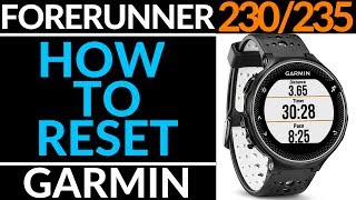 How to Reset or Restart Garmin Forerunner 230  235  Factory Reset [upl. by Aderf]