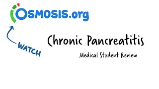 Chronic Pancreatitis  Osmosis Study Video [upl. by Haeckel]