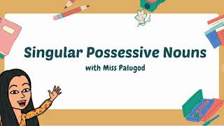 Singular Possessive Nouns [upl. by Urdna]