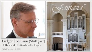 quotFantasiaquot organ concert by Ludger Lohmann [upl. by Wessling]